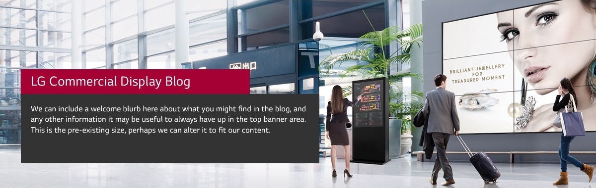 LG Commercial Display Blog